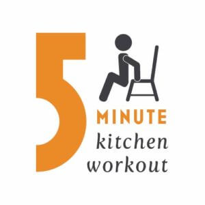 5 minute kitchen workout