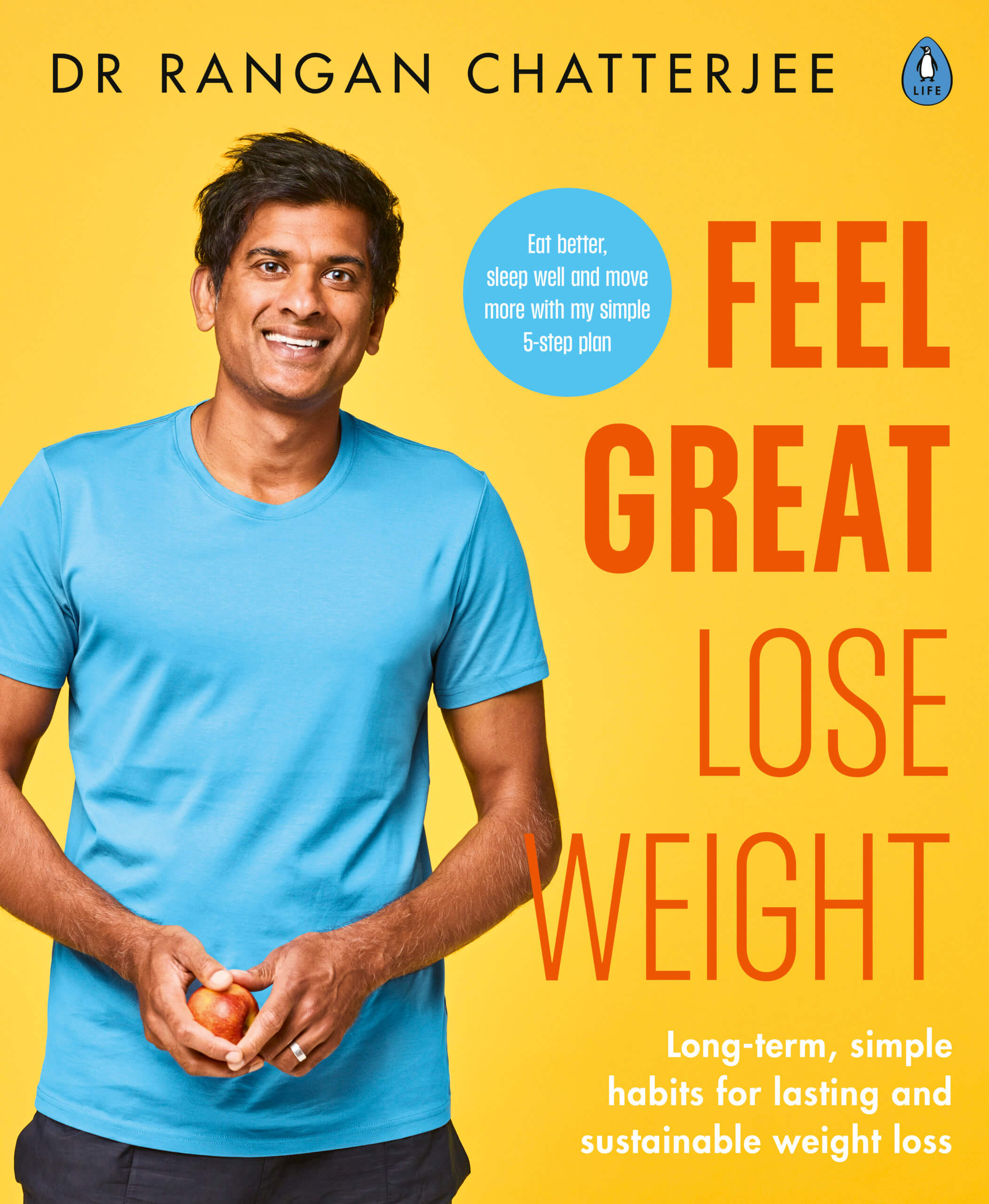 Feel Great Lose Weight - Dr Rangan Chatterjee