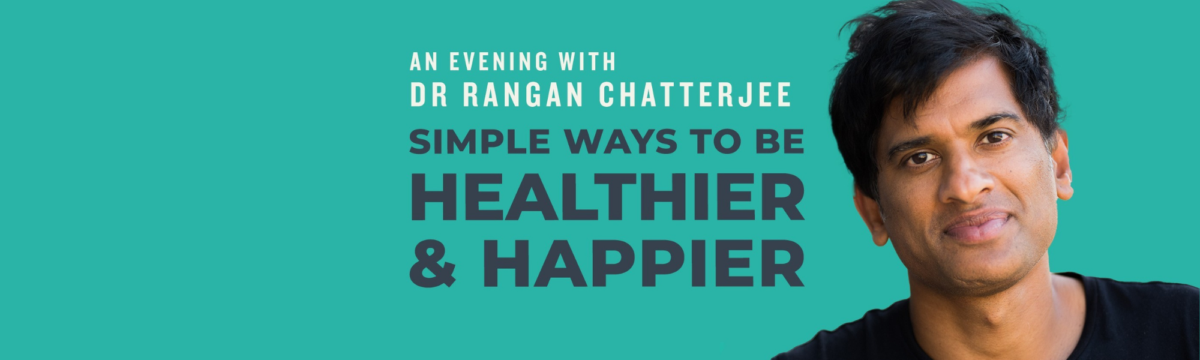 Live Events with Dr Rangan Chatterjee / Dr Chatterjee
